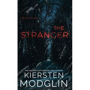 The Stranger -- Kiersten Modglin